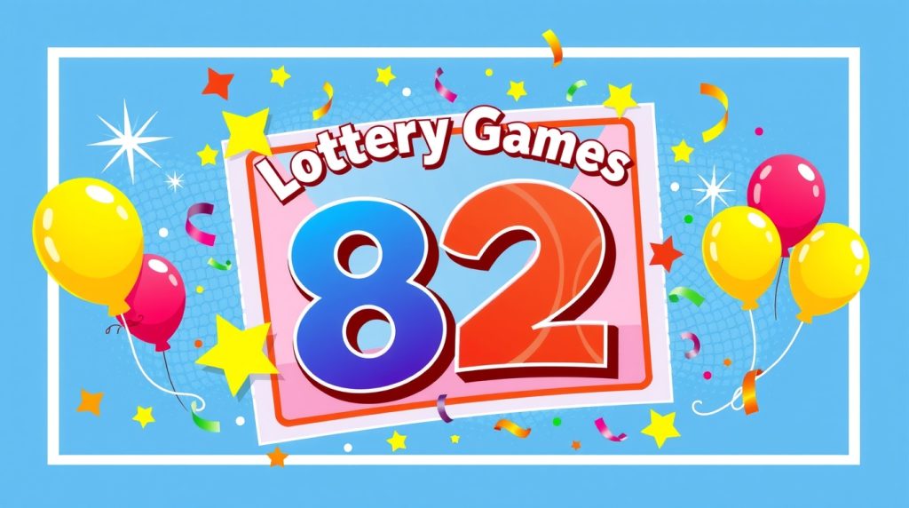 82 Lottery Games